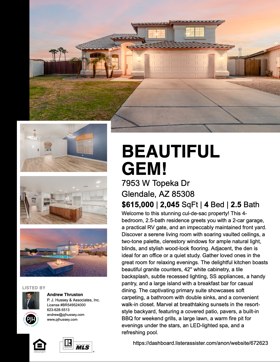 Real estate flyer showcasing a stunning 4-bedroom, 2.5-bath home at 7953 W Topeka Dr, Glendale, AZ 85308. Features include vaulted ceilings, wood-look flooring, a modern kitchen with granite countertops, stainless steel appliances, a breakfast bar, and a resort-style backyard with a covered patio, built-in BBQ, LED-lit spa, and fire pit. Listed by Andrew Thruston, P.J. Hussey & Associates, Inc.